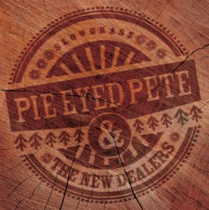 Songs For Sunday by Pie Eyed Pete and The New Dealers